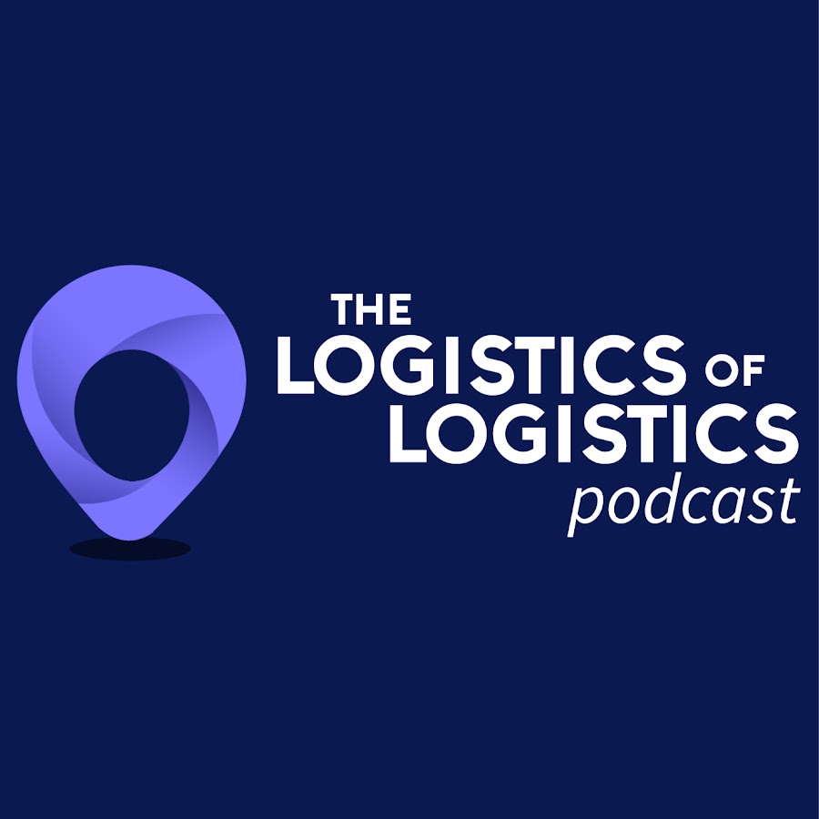 The Logistics of Logistics Podcast
